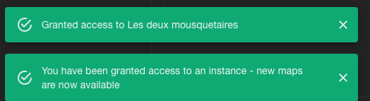 Success toasts: "Granted access to Les deux mousquetaires" and "You have been granted access to an instance — new maps are now available"